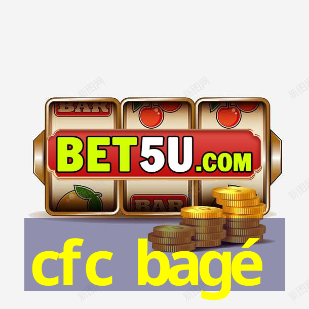 cfc bagé